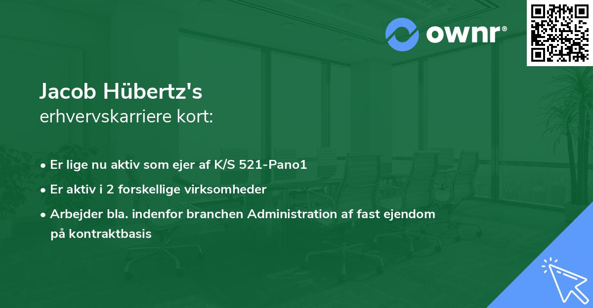 Jacob Hübertz's erhvervskarriere kort