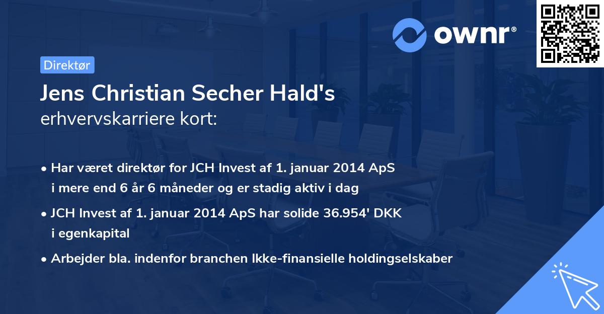 Jens Christian Secher Hald's erhvervskarriere kort