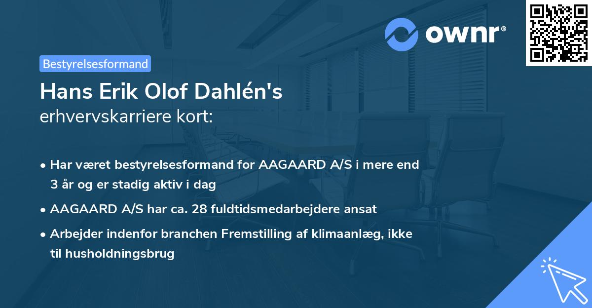 Hans Erik Olof Dahlén's erhvervskarriere kort