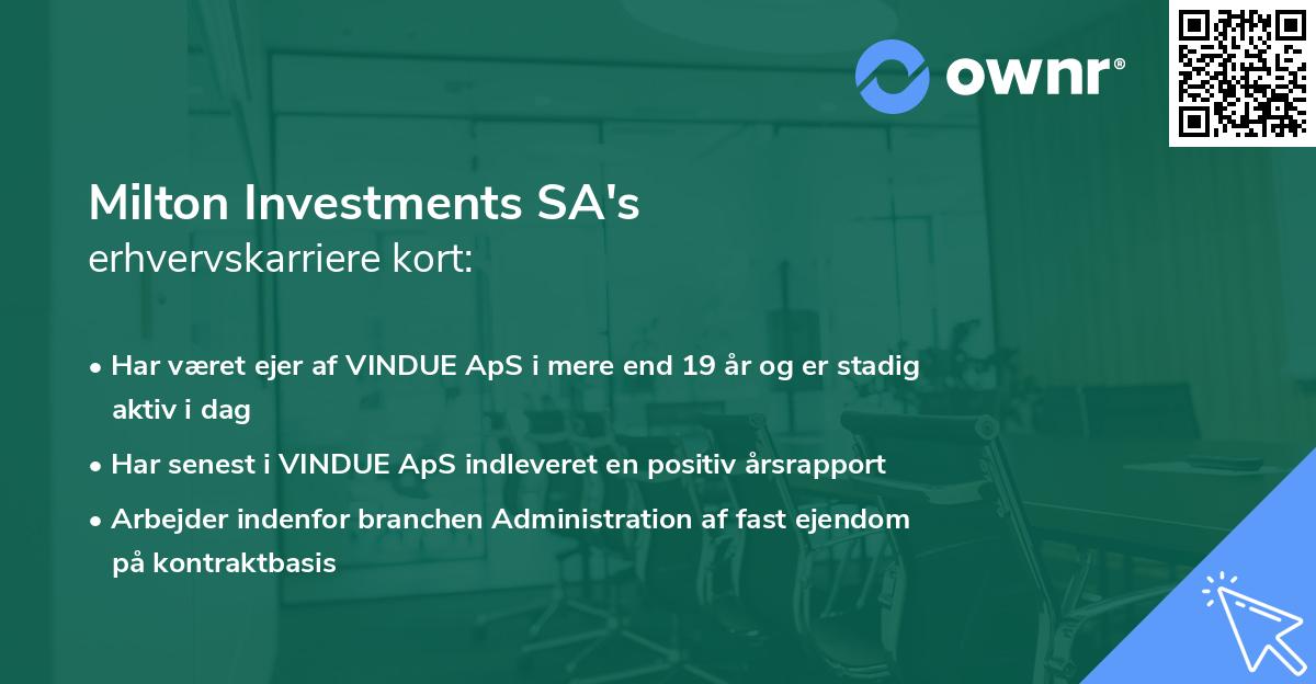 Milton Investments SA's erhvervskarriere kort