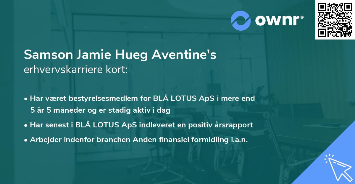 Samson Jamie Hueg Aventine's erhvervskarriere kort