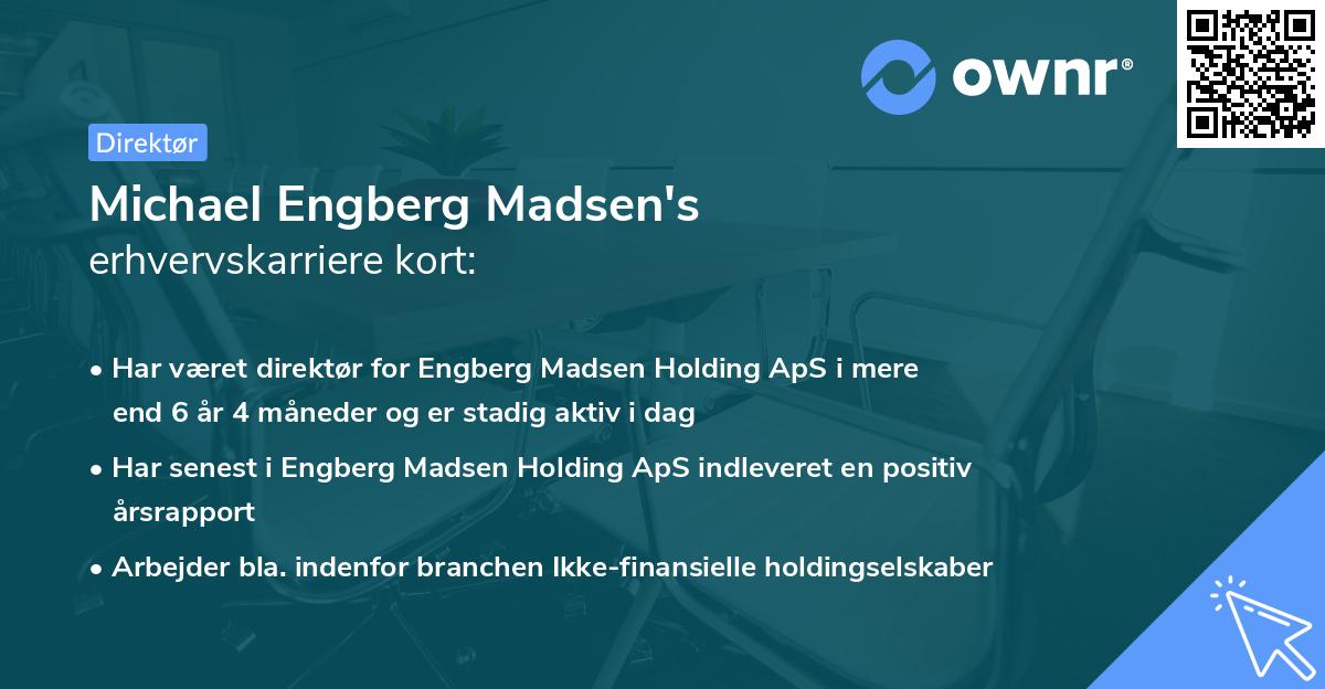 Michael Engberg Madsen's erhvervskarriere kort