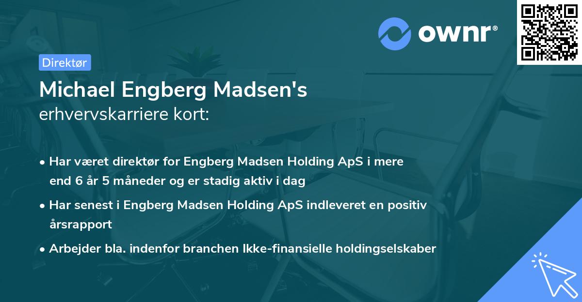 Michael Engberg Madsen's erhvervskarriere kort