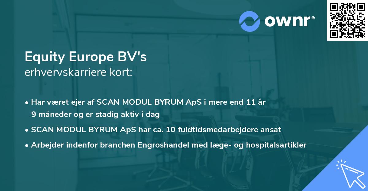 Equity Europe BV's erhvervskarriere kort