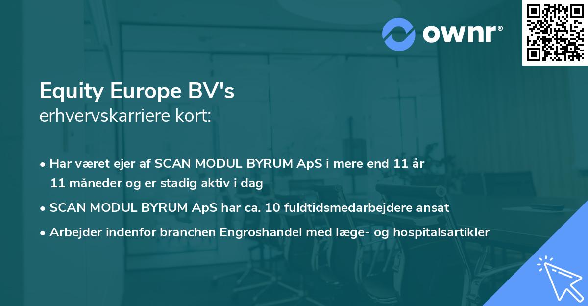 Equity Europe BV's erhvervskarriere kort