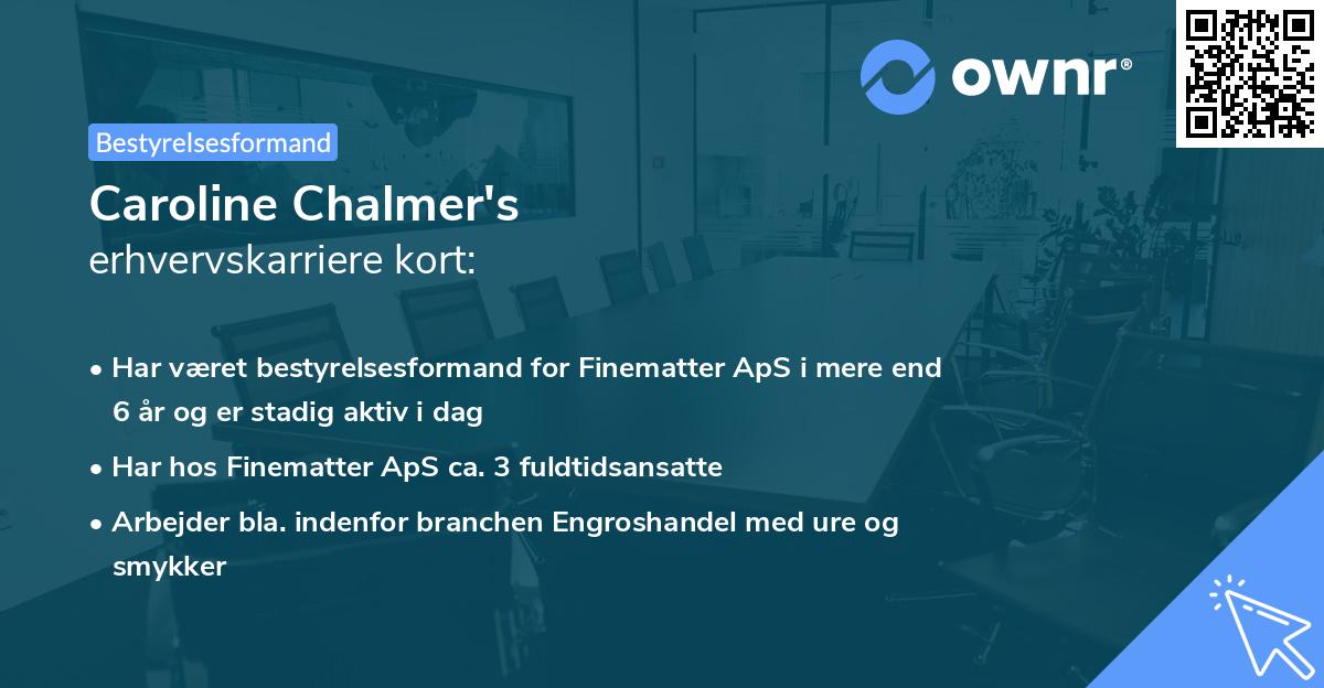 Caroline Chalmer's erhvervskarriere kort