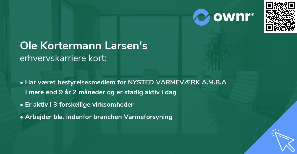 Ole Kortermann Larsen's erhvervskarriere kort