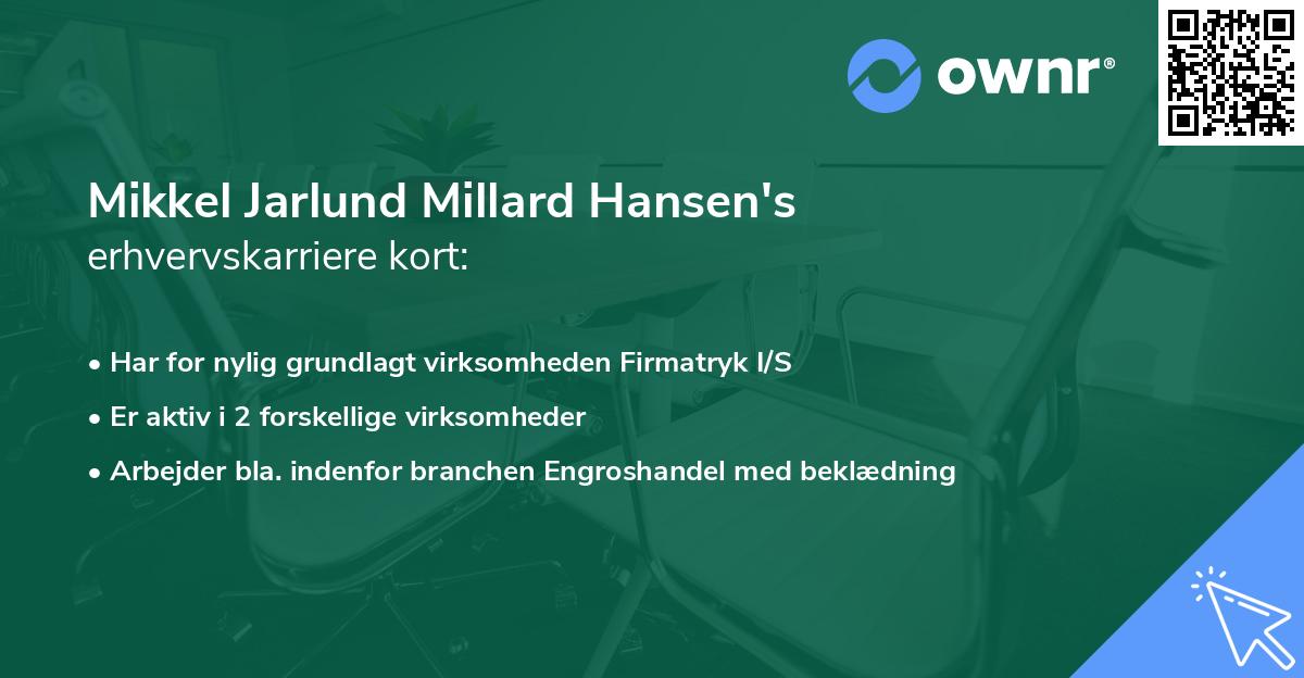 Mikkel Jarlund Millard Hansen's erhvervskarriere kort