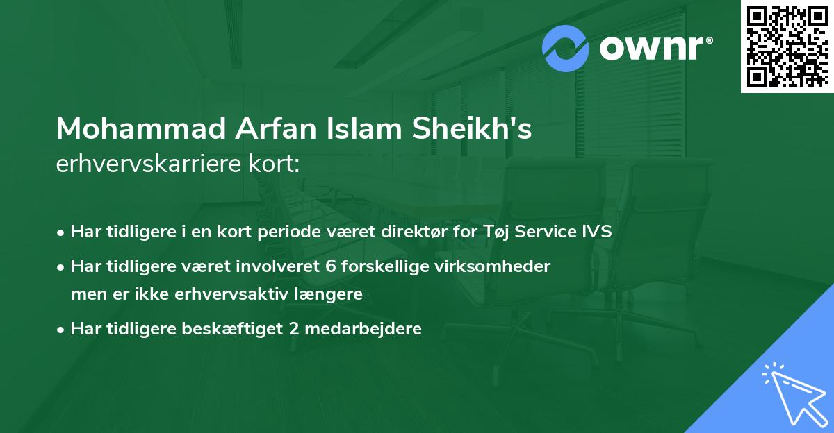 Mohammad Arfan Islam Sheikh's erhvervskarriere kort