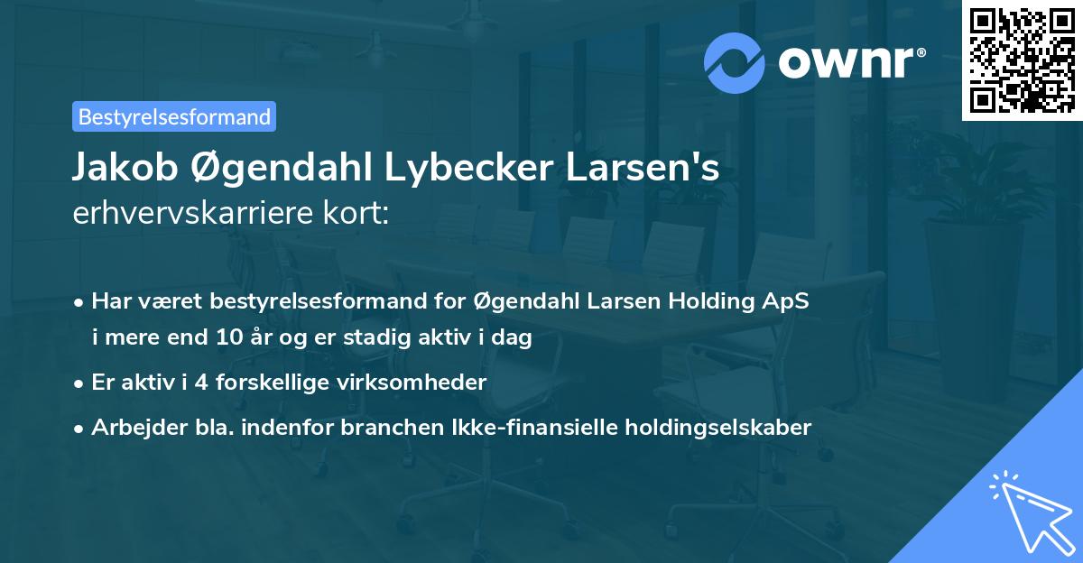 Jakob Øgendahl Lybecker Larsen's erhvervskarriere kort