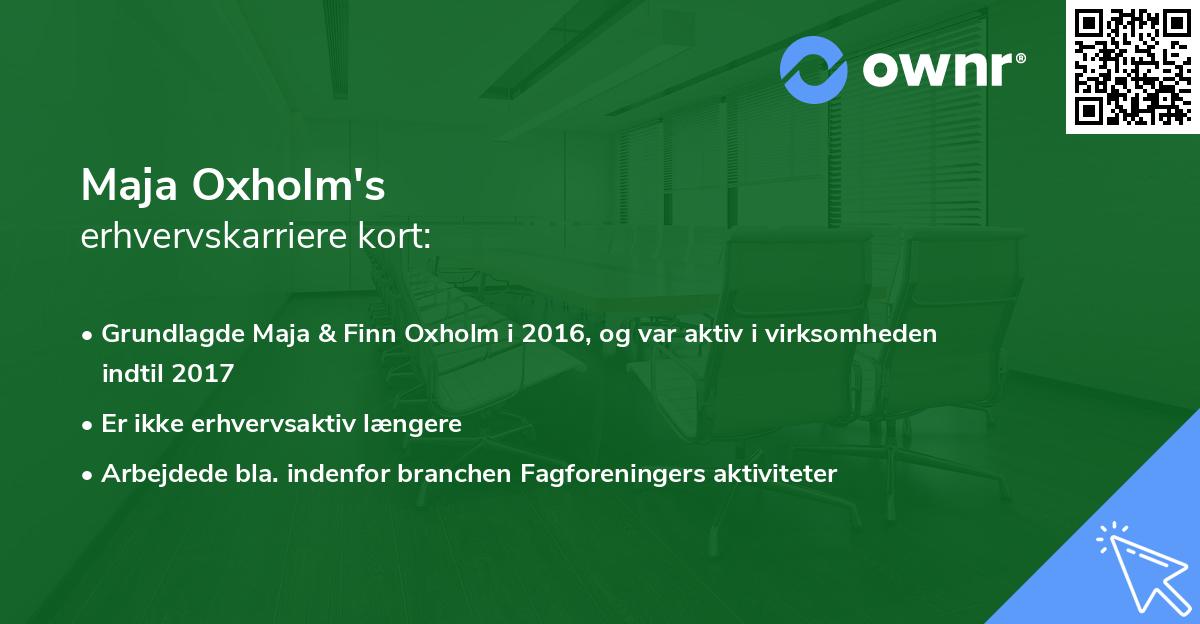 Maja Oxholm's erhvervskarriere kort