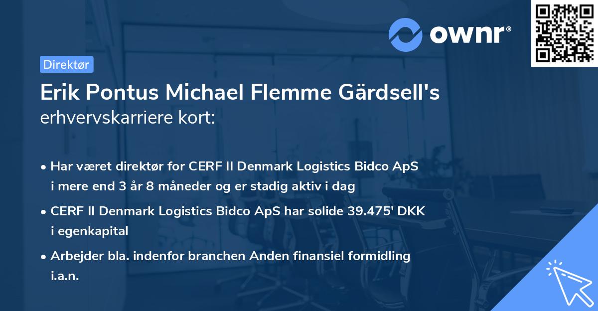 Erik Pontus Michael Flemme Gärdsell's erhvervskarriere kort