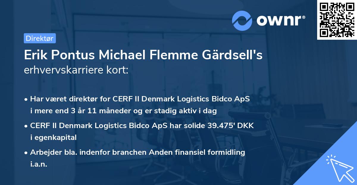 Erik Pontus Michael Flemme Gärdsell's erhvervskarriere kort