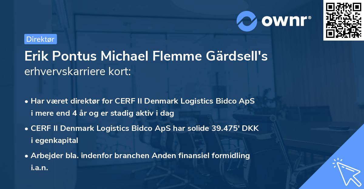 Erik Pontus Michael Flemme Gärdsell's erhvervskarriere kort