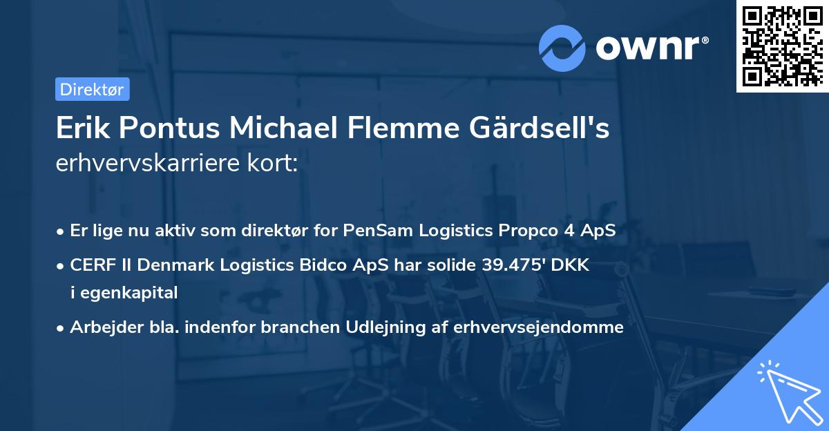 Erik Pontus Michael Flemme Gärdsell's erhvervskarriere kort