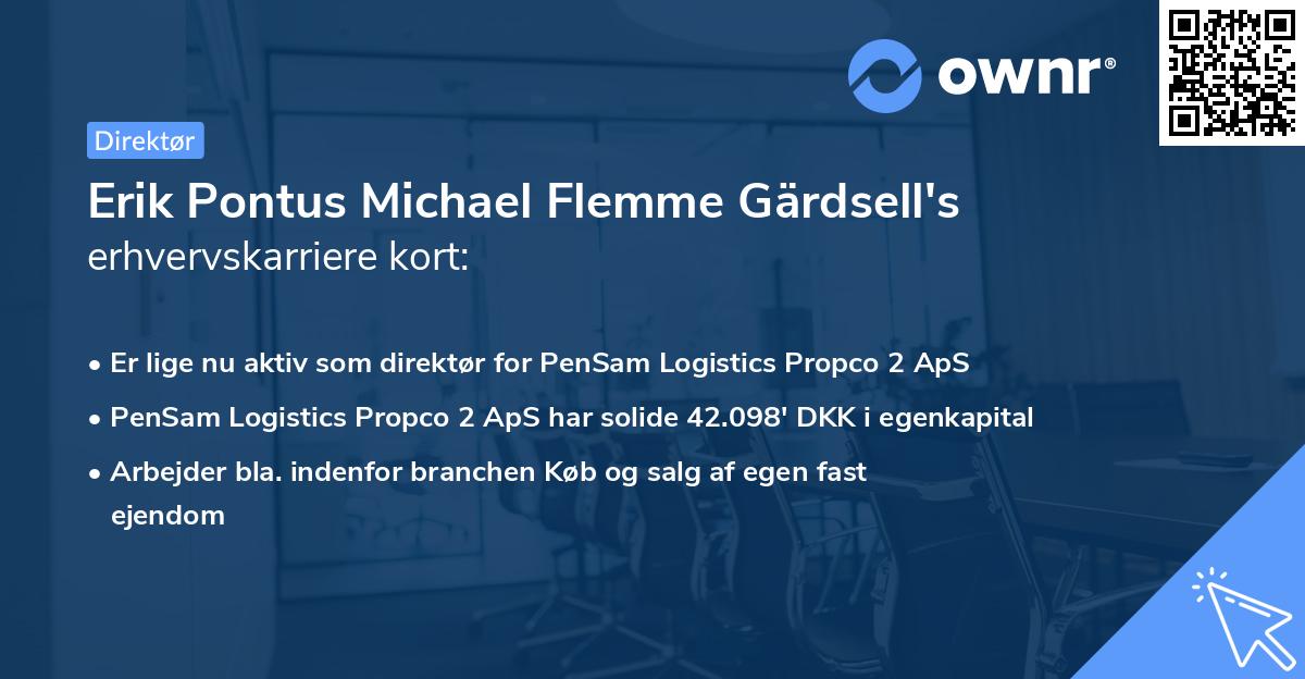 Erik Pontus Michael Flemme Gärdsell's erhvervskarriere kort