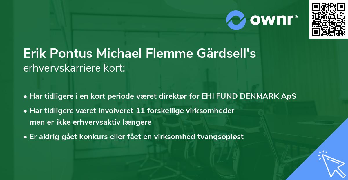 Erik Pontus Michael Flemme Gärdsell's erhvervskarriere kort