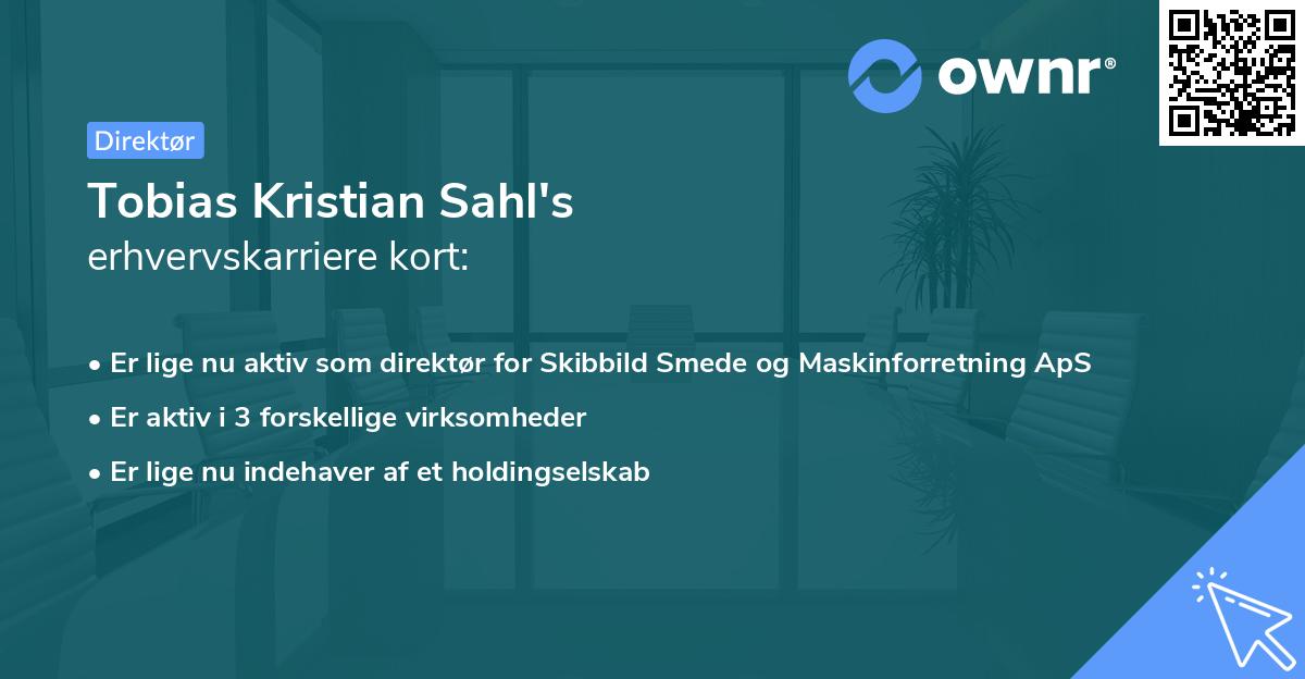 Tobias Kristian Sahl's erhvervskarriere kort