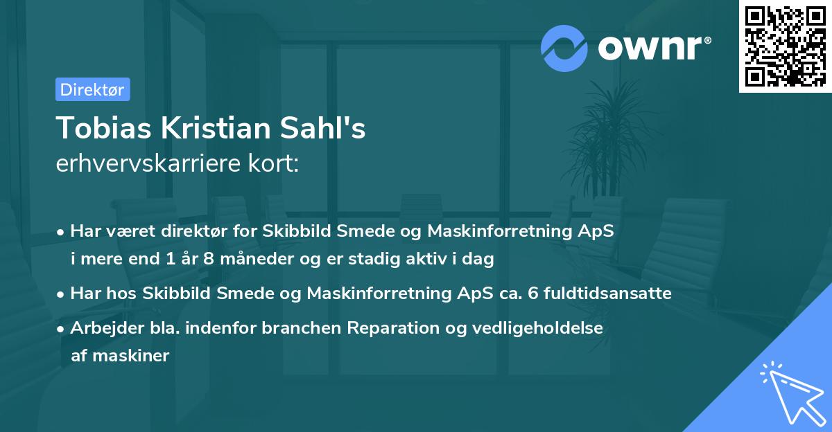 Tobias Kristian Sahl's erhvervskarriere kort