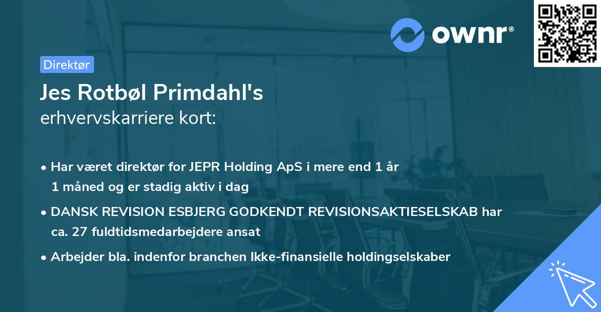 Jes Rotbøl Primdahl's erhvervskarriere kort