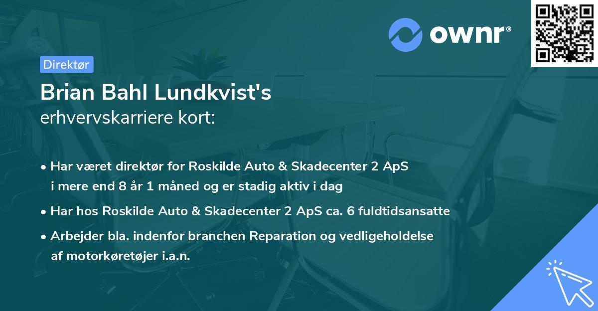 Brian Bahl Lundkvist's erhvervskarriere kort