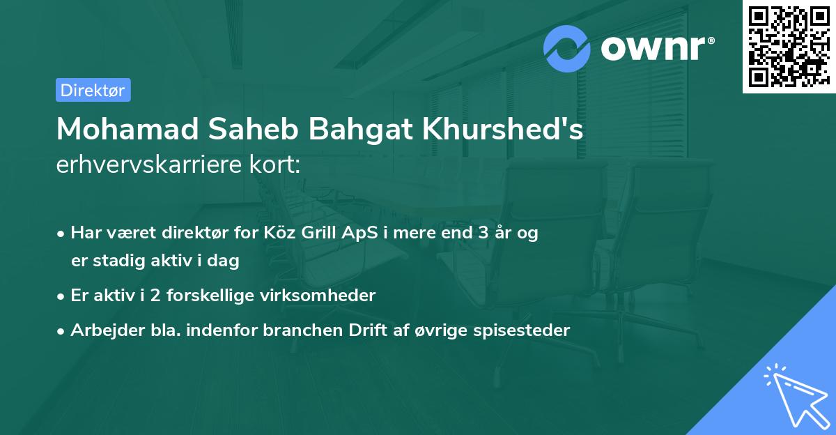 Mohamad Saheb Bahgat Khurshed's erhvervskarriere kort