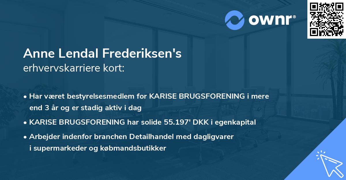 Anne Lendal Frederiksen's erhvervskarriere kort
