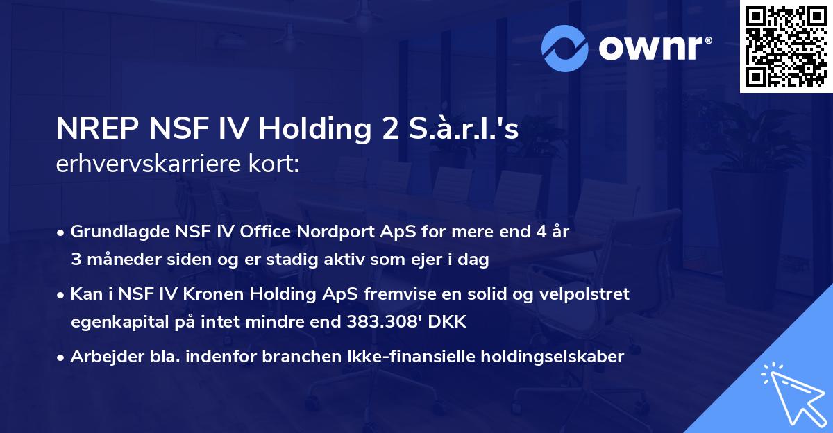 NREP NSF IV Holding 2 S.à.r.l.'s erhvervskarriere kort