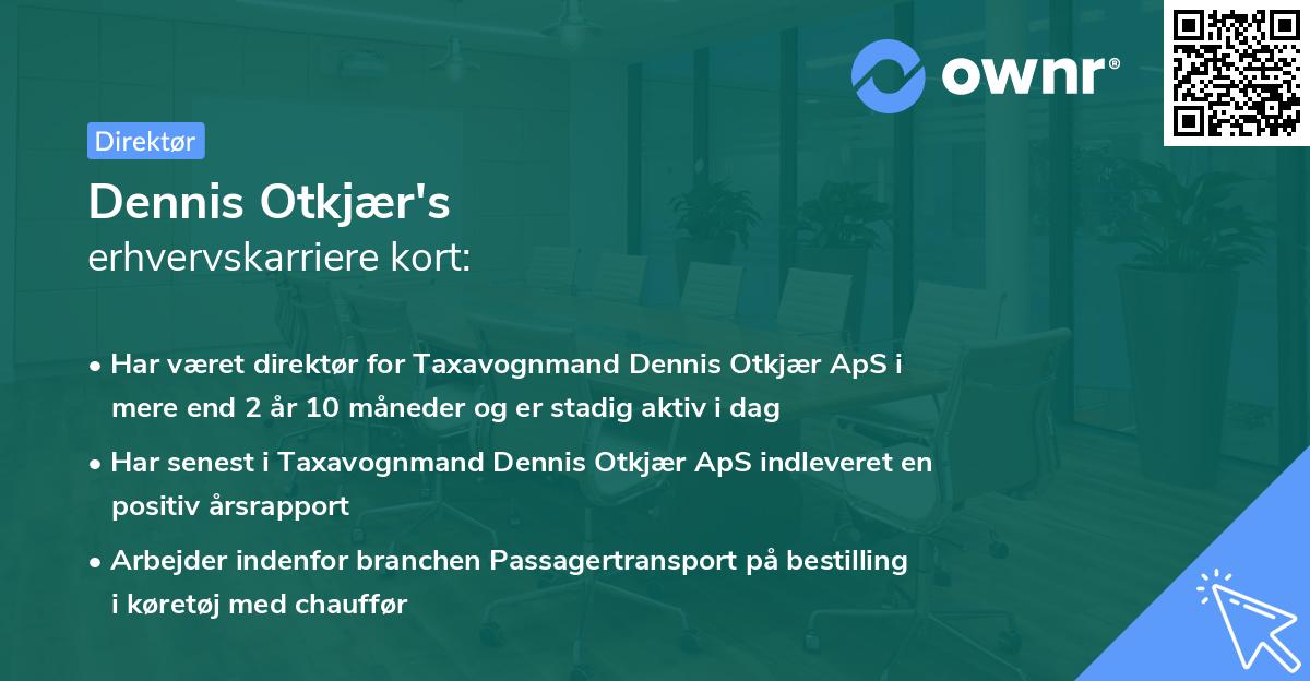 Dennis Otkjær's erhvervskarriere kort