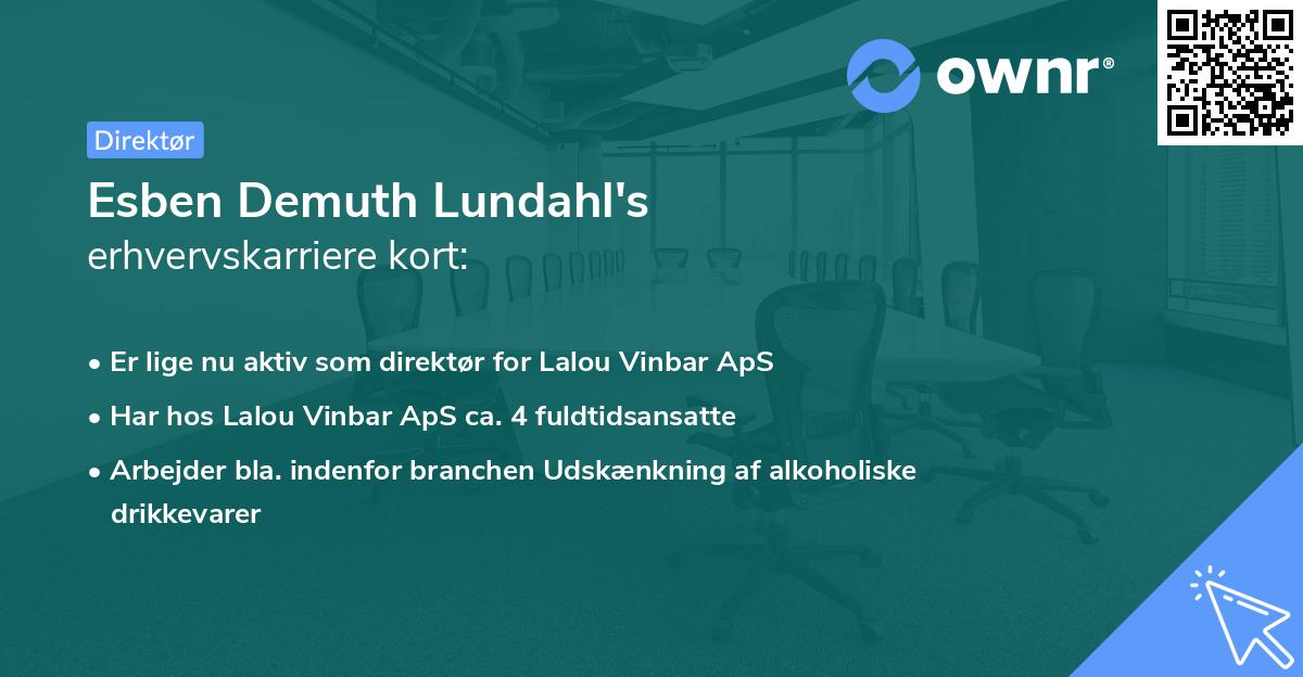 Esben Demuth Lundahl's erhvervskarriere kort