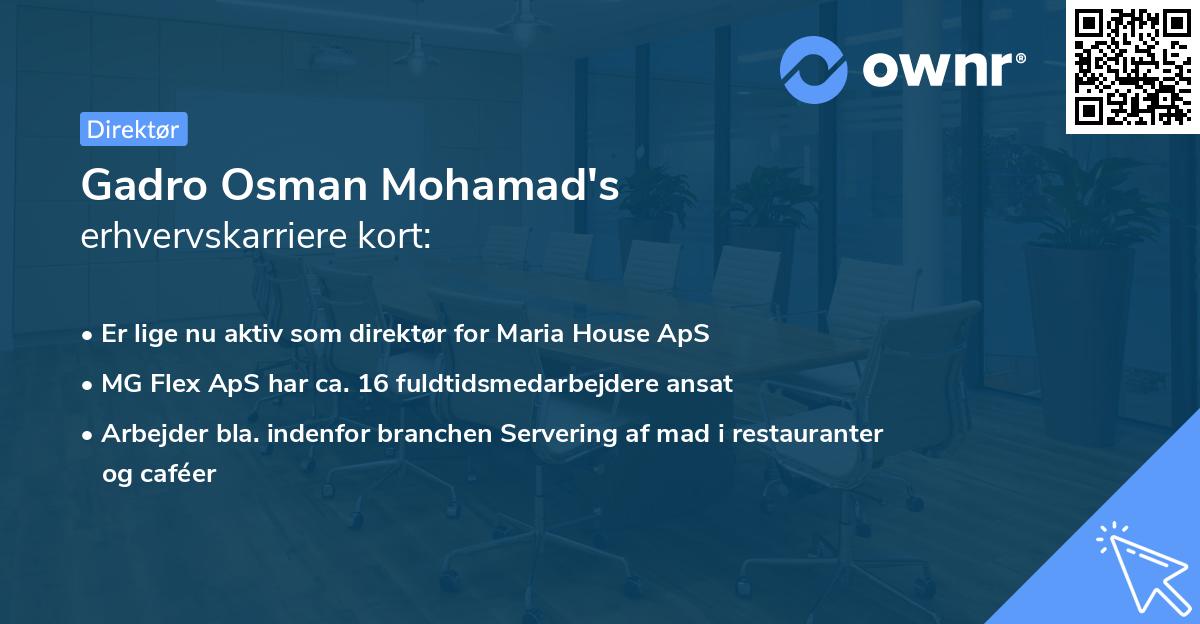 Gadro Osman Mohamad's erhvervskarriere kort