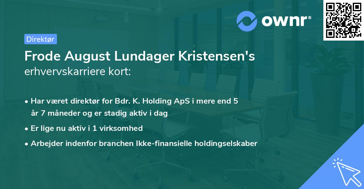Frode August Lundager Kristensen's erhvervskarriere kort