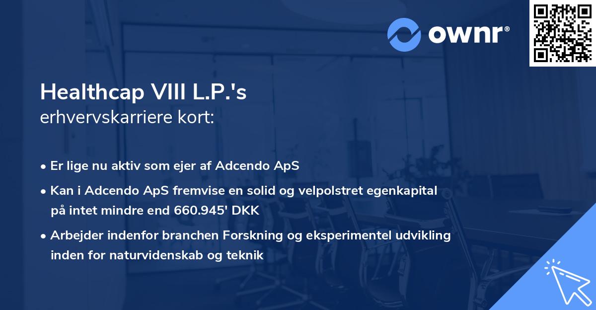 Healthcap VIII L.P.'s erhvervskarriere kort