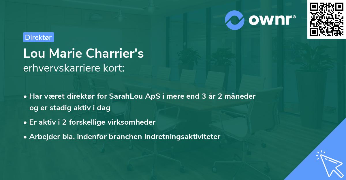 Lou Marie Charrier's erhvervskarriere kort