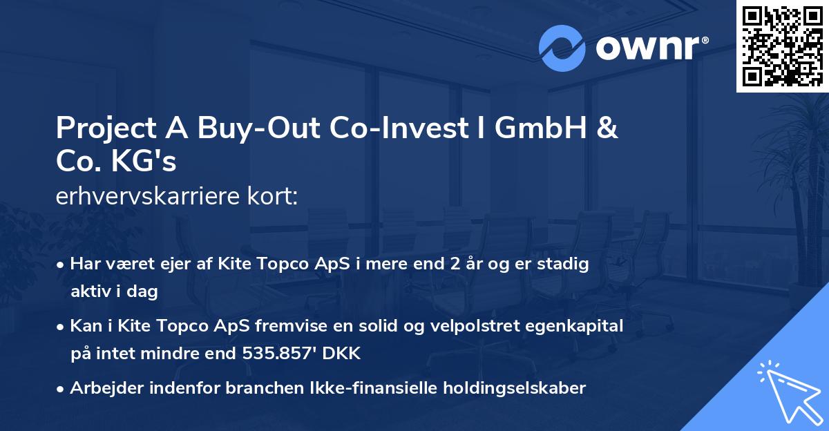 Project A Buy-Out Co-Invest I GmbH & Co. KG's erhvervskarriere kort