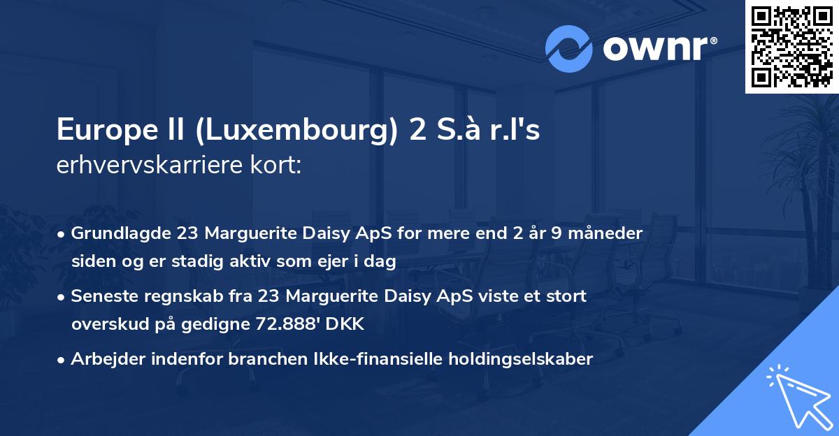 Europe II (Luxembourg) 2 S.à r.l's erhvervskarriere kort