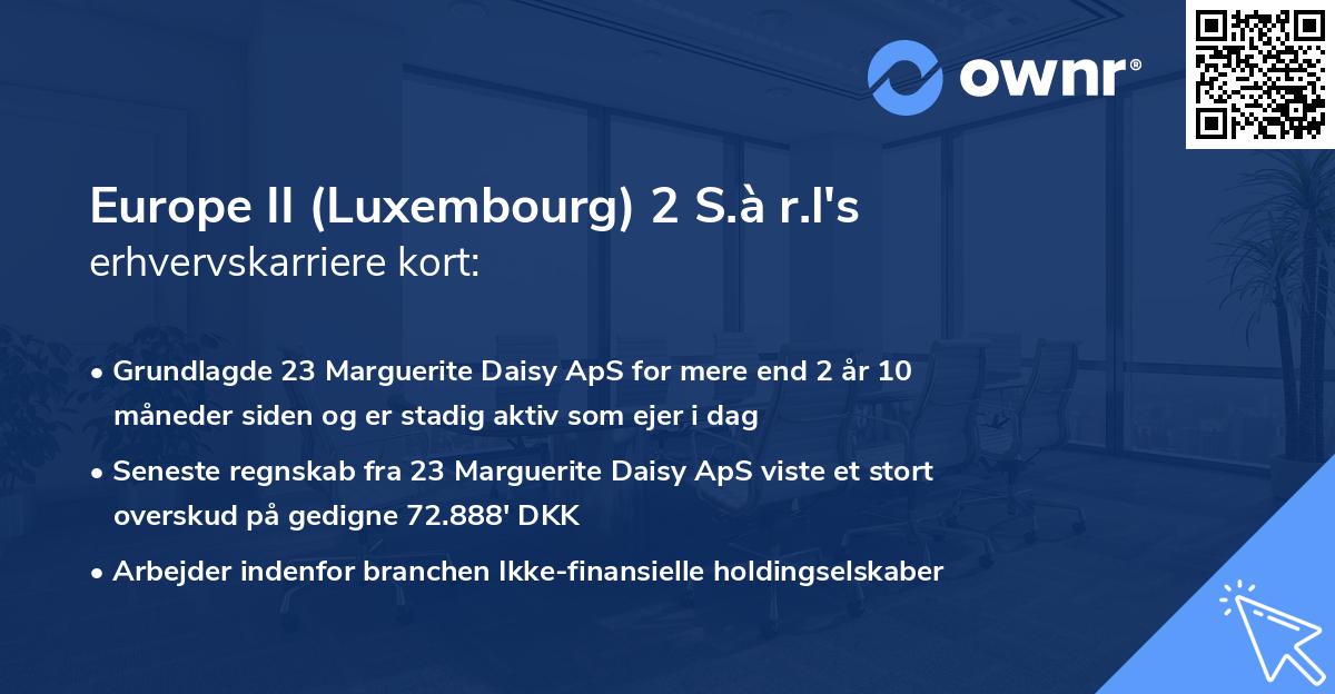 Europe II (Luxembourg) 2 S.à r.l's erhvervskarriere kort