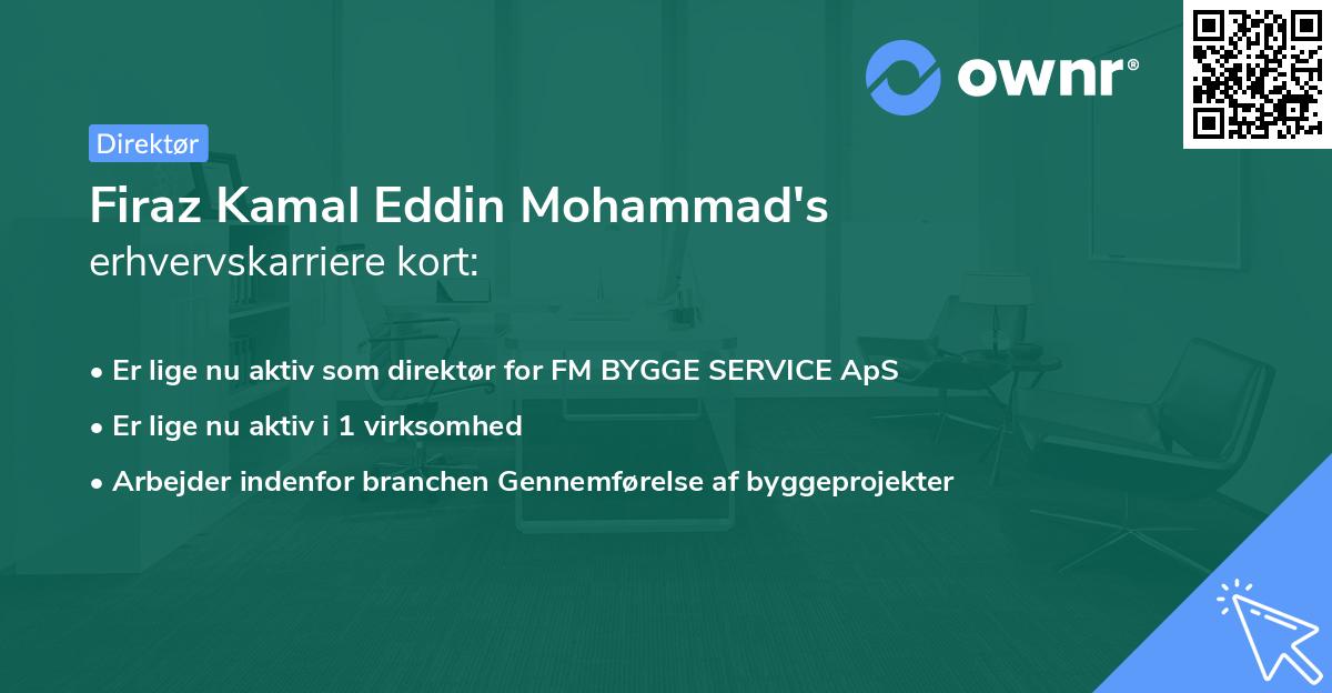 Firaz Kamal Eddin Mohammad's erhvervskarriere kort