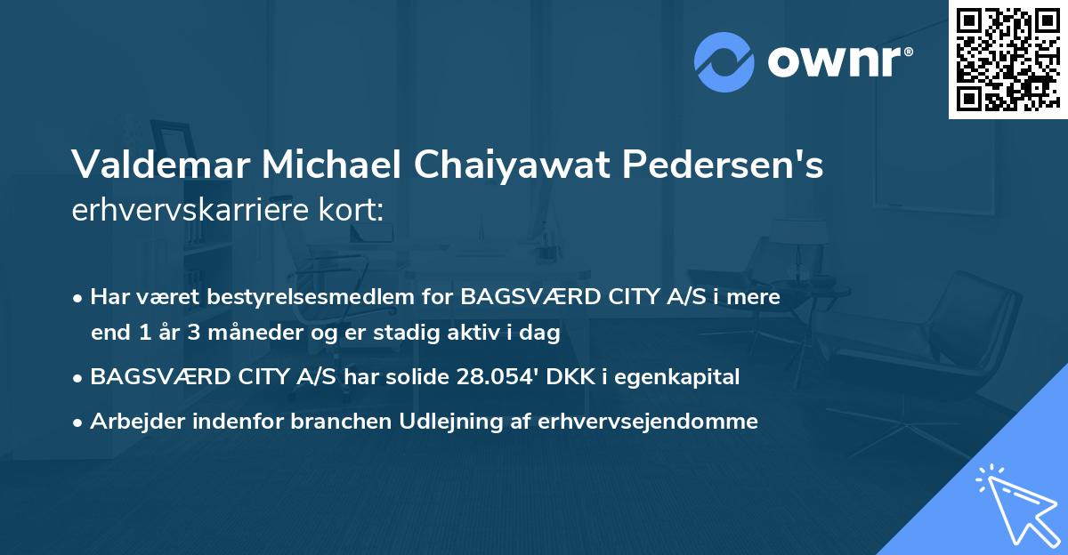 Valdemar Michael Chaiyawat Pedersen's erhvervskarriere kort