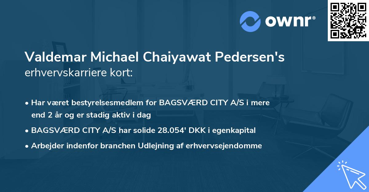 Valdemar Michael Chaiyawat Pedersen's erhvervskarriere kort