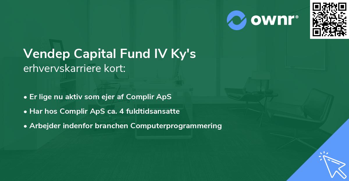 Vendep Capital Fund IV Ky's erhvervskarriere kort