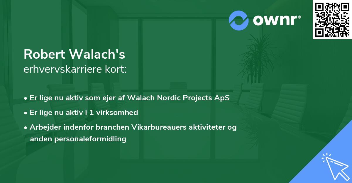 Robert Walach's erhvervskarriere kort