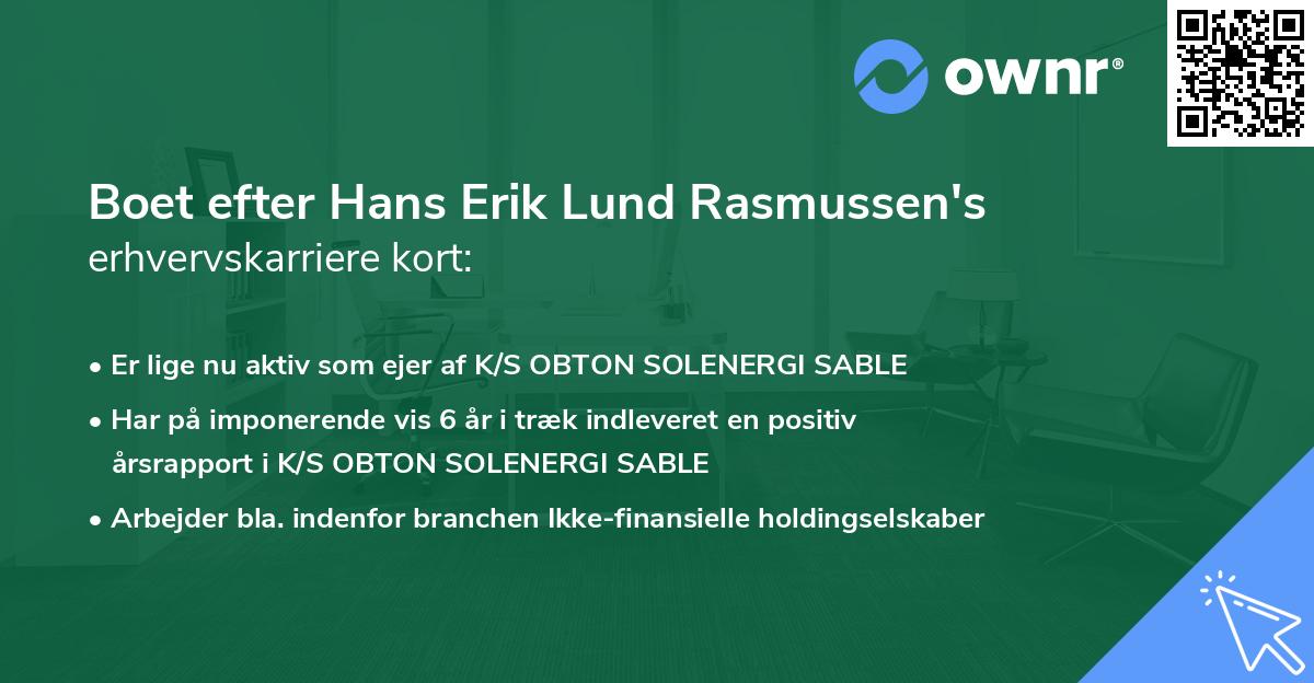 Boet efter Hans Erik Lund Rasmussen's erhvervskarriere kort