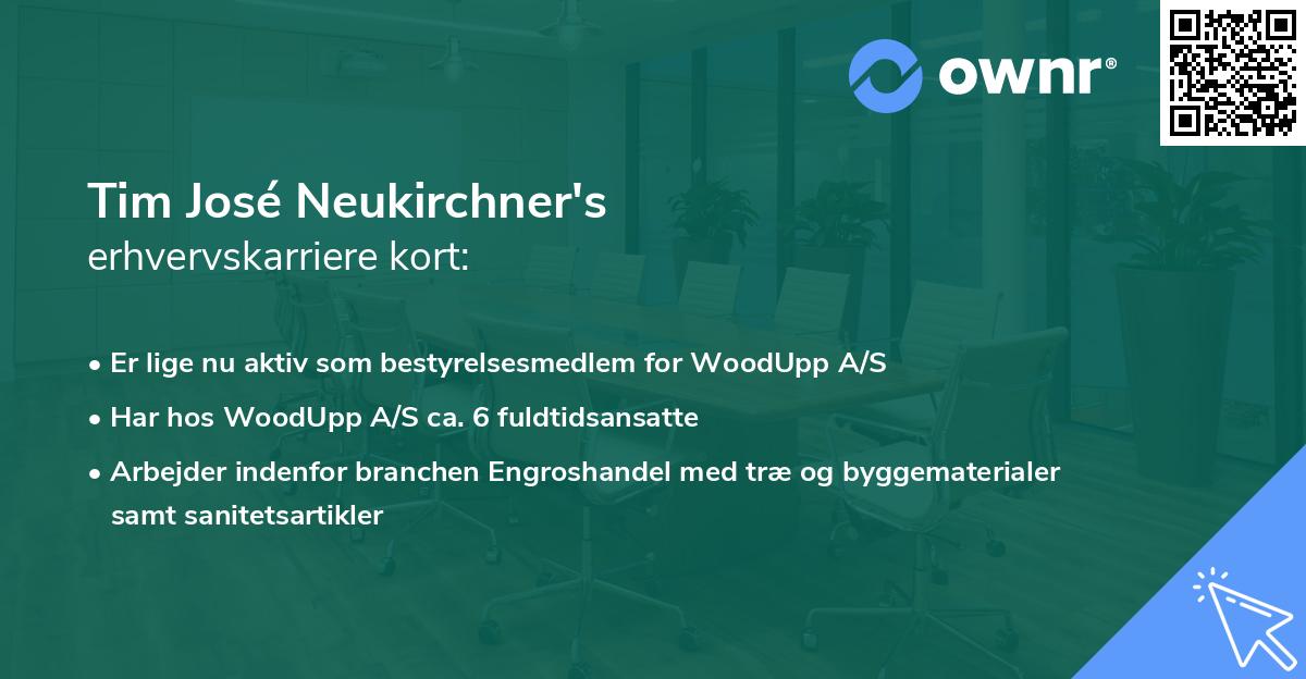 Tim José Neukirchner's erhvervskarriere kort