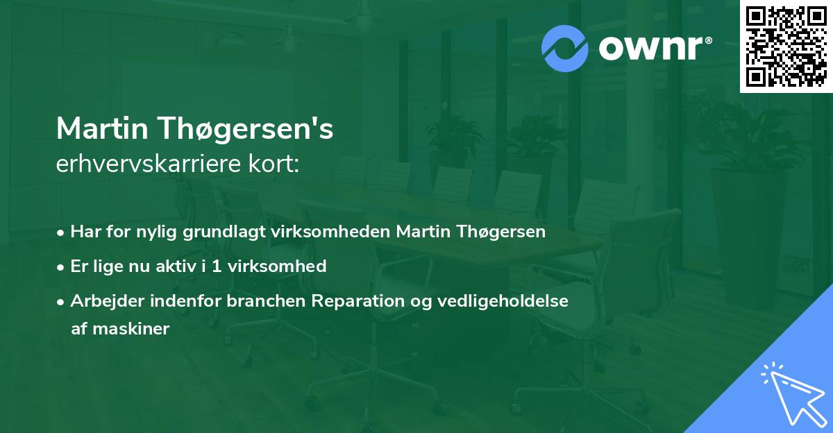 Martin Thøgersen's erhvervskarriere kort