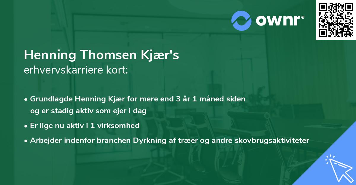 Henning Thomsen Kjær's erhvervskarriere kort