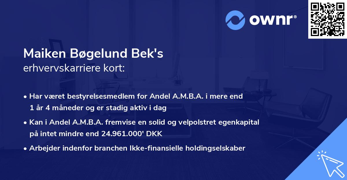 Maiken Bøgelund Bek's erhvervskarriere kort