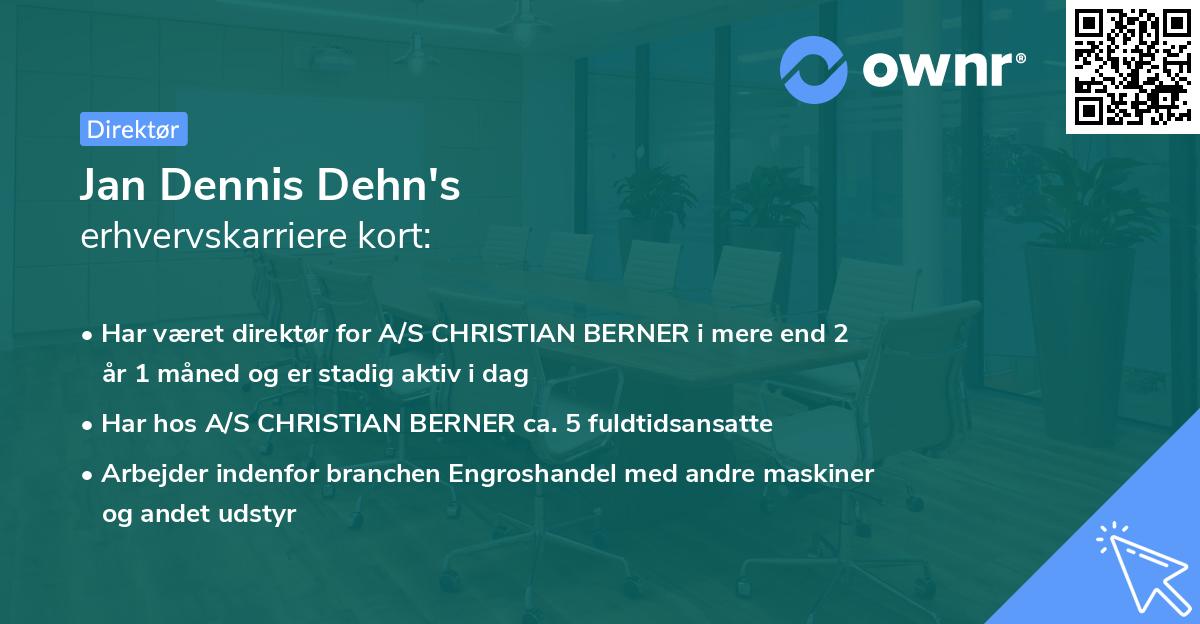 Jan Dennis Dehn's erhvervskarriere kort