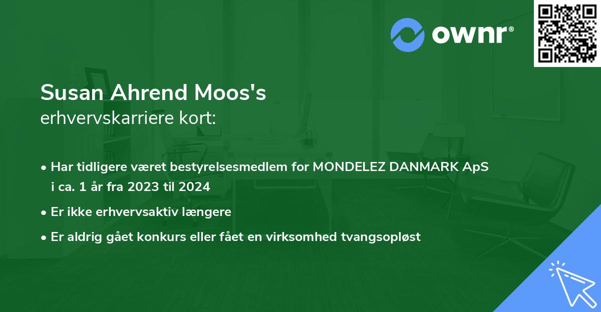Susan Ahrend Moos's erhvervskarriere kort