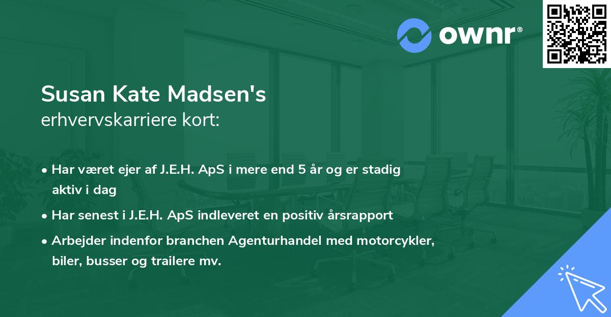Susan Kate Madsen's erhvervskarriere kort